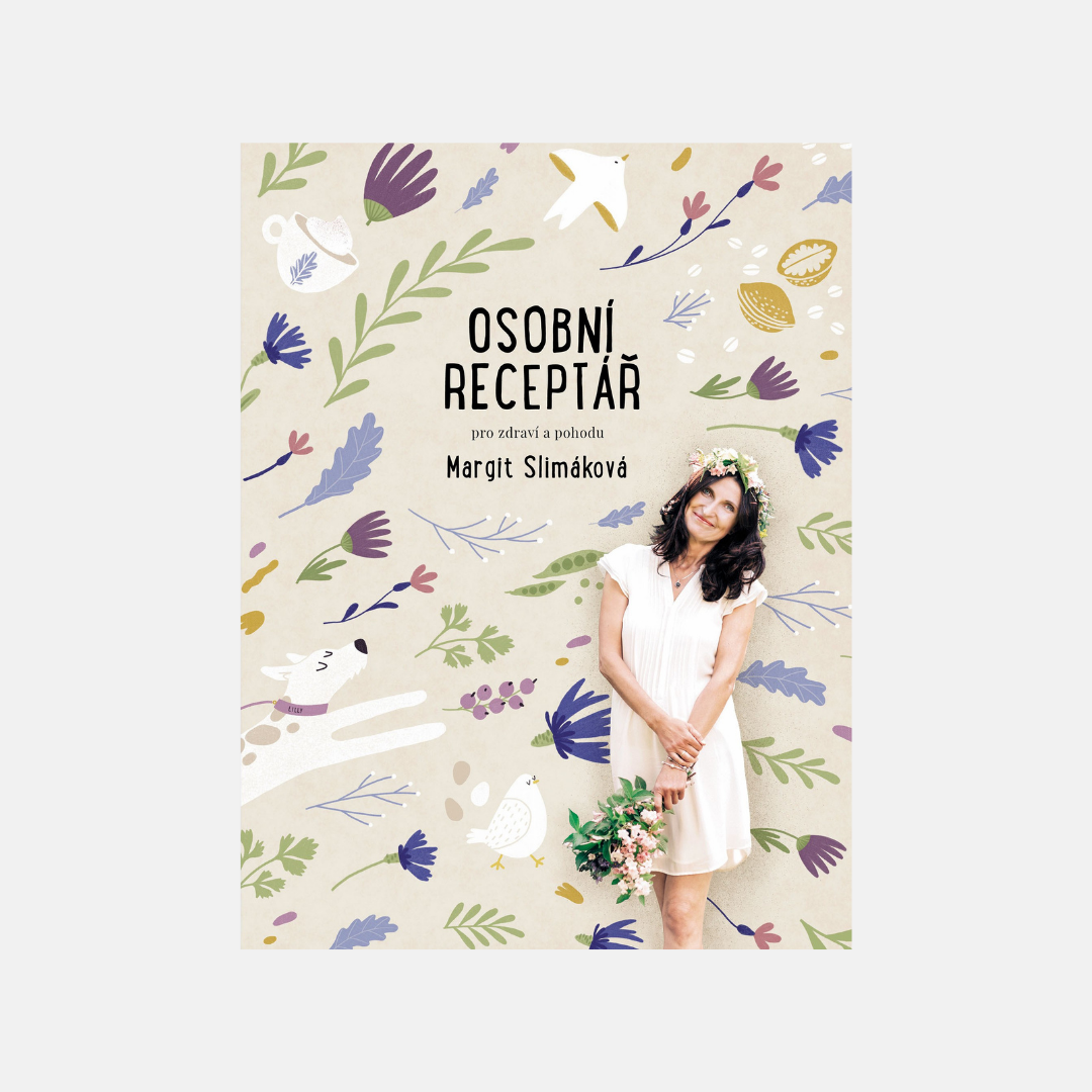 Osobní receptář pro zdraví a pohodu Margit Slimáková