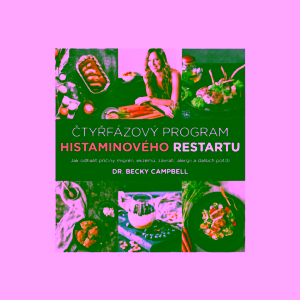 Čtyřfázový program histaminového restartu Dr. Becky Campbell