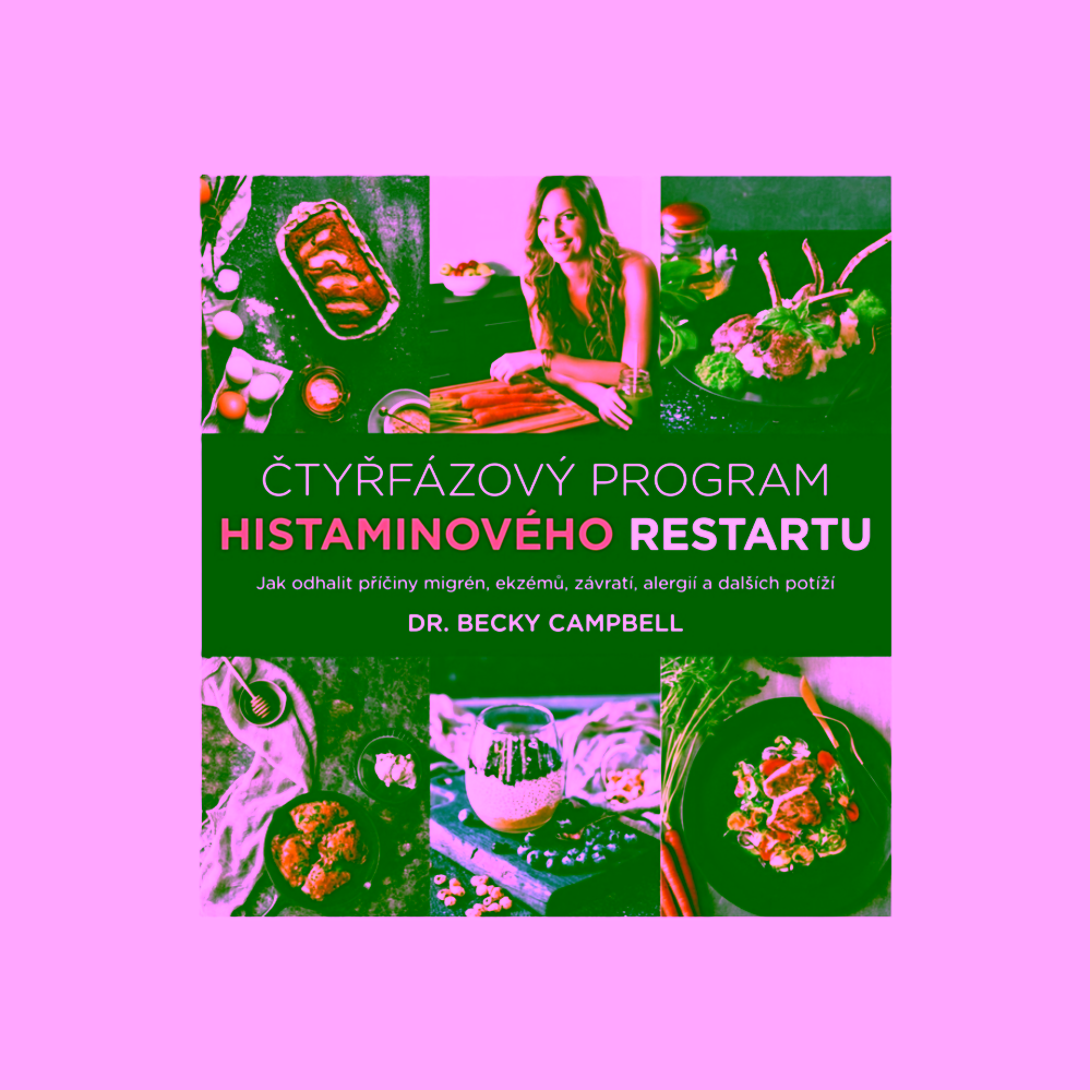 Čtyřfázový program histaminového restartu Dr. Becky Campbell