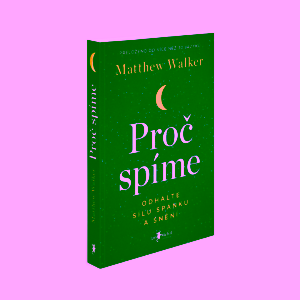 Proč spíme Matthew Walker
