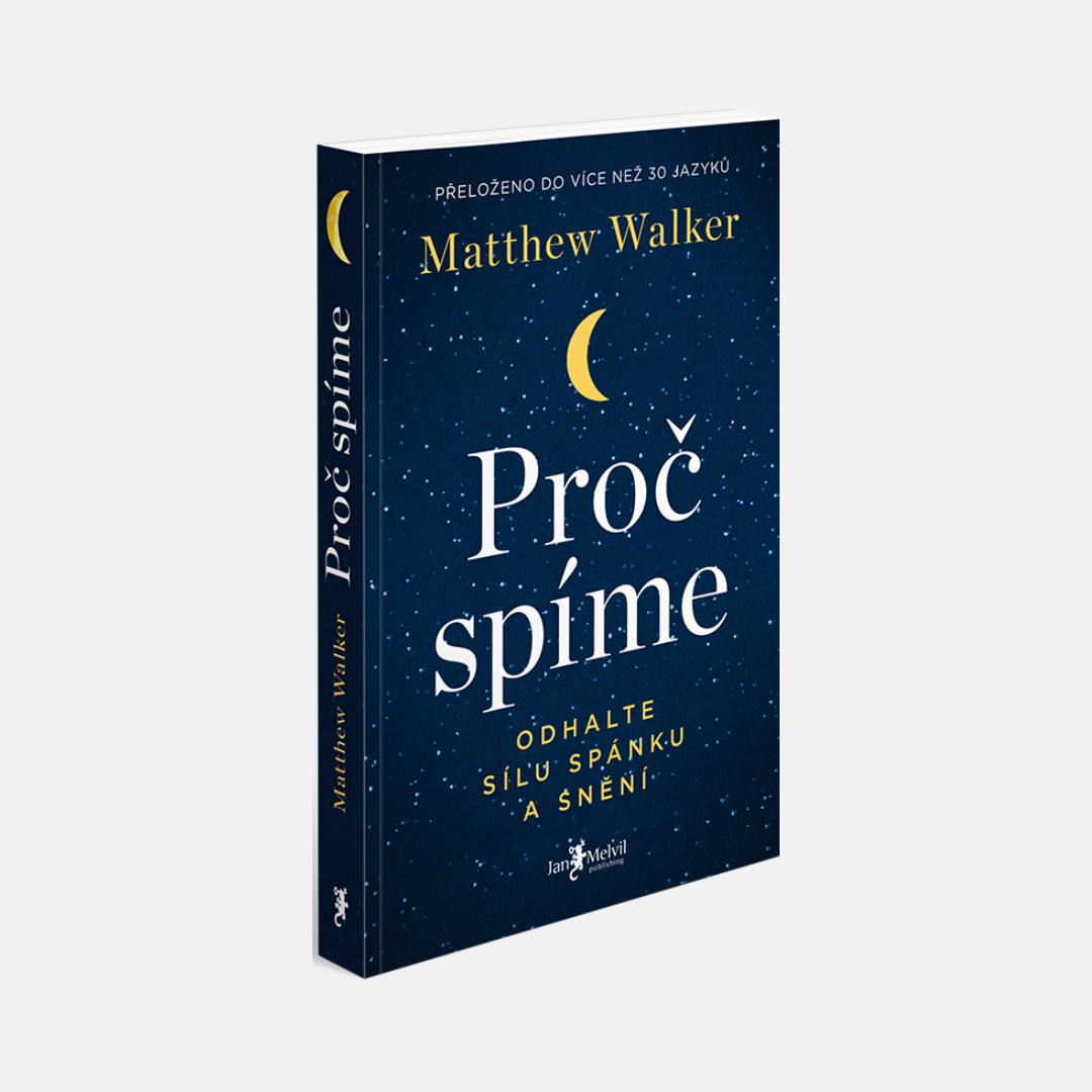 Proč spíme Matthew Walker