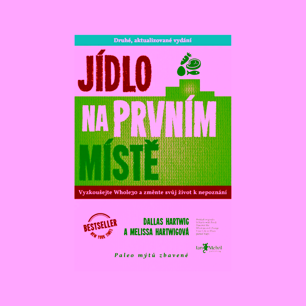 Jídlo na prvním místě Melissa a Dallas Hartwigovi