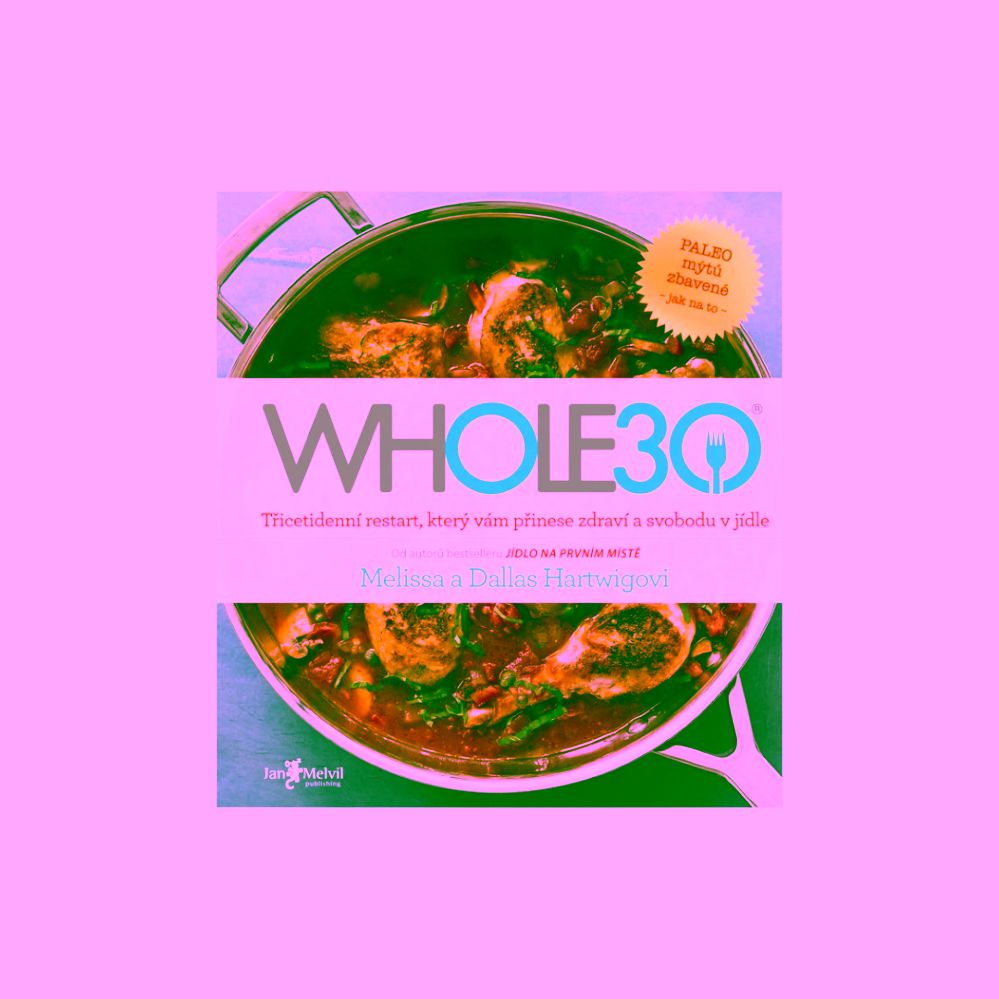 Whole30 Melissa a Dallas Hartwigovi