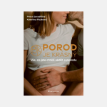 Porod je krásný Kateřina Plzáková a Petra Zavadilová